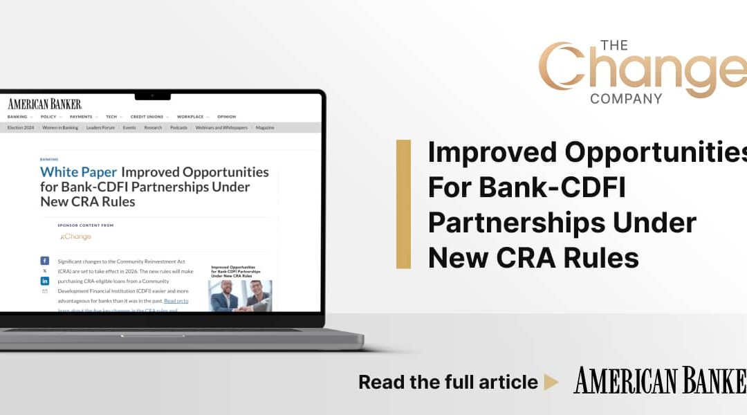 White Paper Improved Opportunities for Bank-CDFI Partnerships Under New CRA Rules